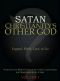 [Collector's Library of the Unknown 01] • Satan Christianity's Other God